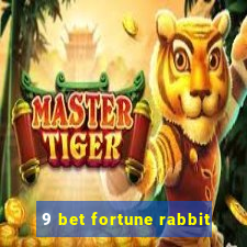 9 bet fortune rabbit